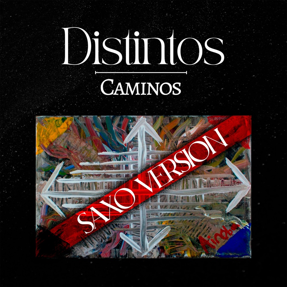 Distintos Caminos (Saxo Version)