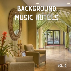 Background music hotels, Vol. 6