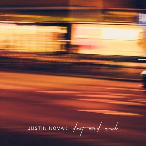 Justin Novak的專輯Don't Need Much
