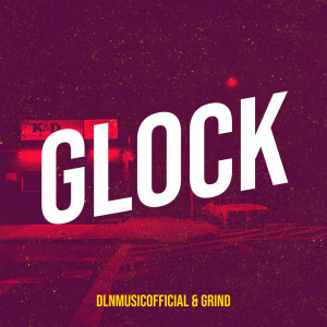 Glock (Explicit)