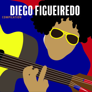 Diego Figueiredo的專輯Compilation