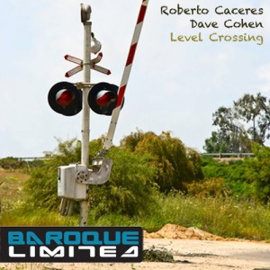 Album Level Crossing oleh Roberto Caceres