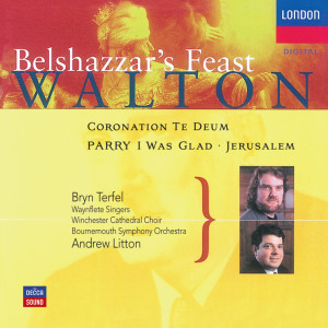 อัลบัม Walton: Belshazzar's Feast; Coronation Te Deum ศิลปิน Bryn Terfel