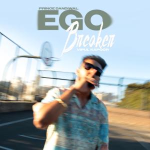 Prince Dandiwal的專輯Ego Breaker
