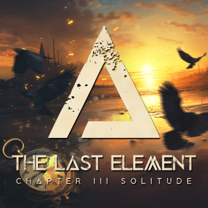Album Chapter 3: Solitude oleh The Last Element