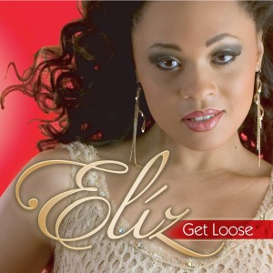 ดาวน์โหลดและฟังเพลง Get Loose พร้อมเนื้อเพลงจาก Eliz Camacho
