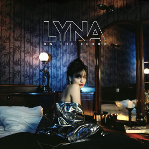 ดาวน์โหลดและฟังเพลง On the Floor พร้อมเนื้อเพลงจาก Lyna