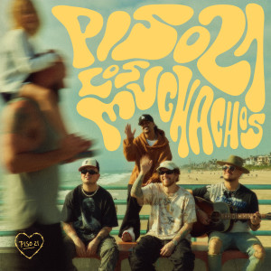 Piso 21的專輯LOS MUCHACHOS (Explicit)