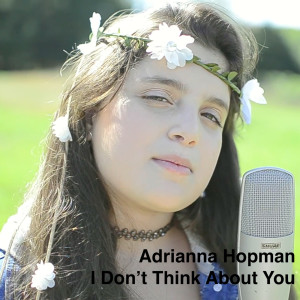 Adrianna Hopman的專輯I Don't Think About You