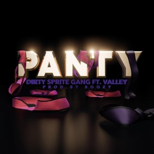 收听DirtySpriteGang的Panty (Explicit)歌词歌曲