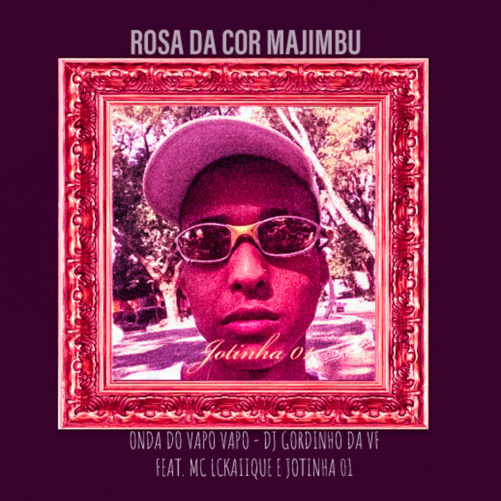 Rosa da Cor Majimbu - Onda do Vapo Vapo (Explicit)