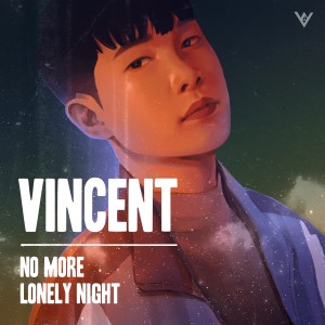 Vincent的專輯No more Lonely night