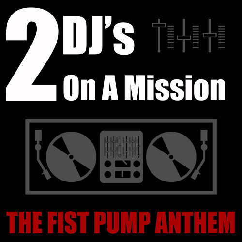 The Fist Pump Anthem (Radio Mix)