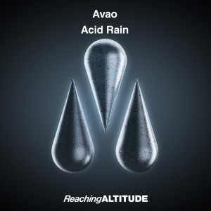 Listen to Acid Rain (Extended Mix) song with lyrics from Avao
