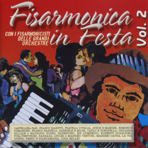 Various的专辑Fisarmonica in festa (Volume 2)