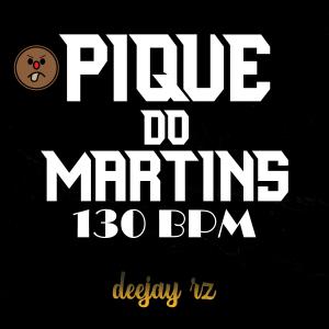 收聽DJ RZ的Pique do Martins (Explicit)歌詞歌曲