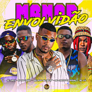 Listen to Menor Envolvidão (Explicit) song with lyrics from Gelado No Beat