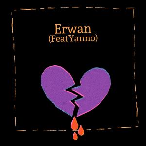 Erwan的專輯Je dois m'en aller (feat. Yanno) [Explicit]