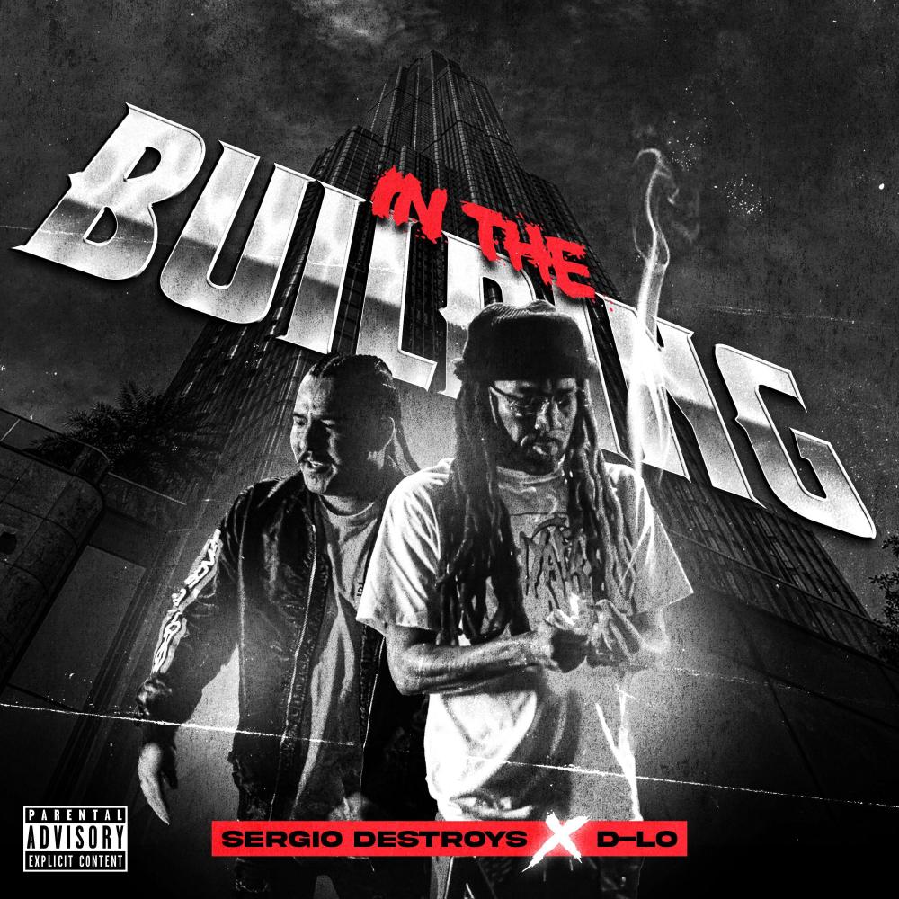 In The Building (feat. D-Lo) (Explicit)