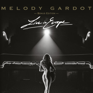 Melody Gardot的專輯Live In Europe