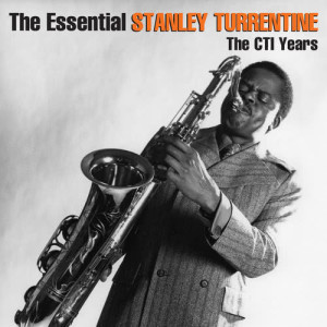 ดาวน์โหลดและฟังเพลง I Haven't Got Anything Better to Do พร้อมเนื้อเพลงจาก Stanley Turrentine