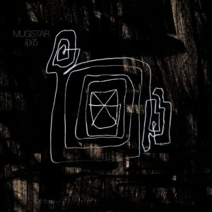 Mugstar的專輯Axis