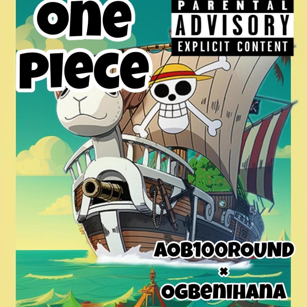 One Piece (feat. Ogbenihana) (Explicit)