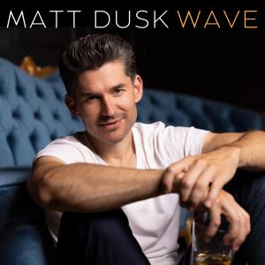 Matt Dusk的專輯Wave