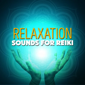 Reiki的專輯Relaxing Sounds for Reiki