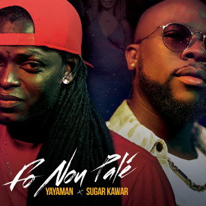 Listen to Fo Nou Pale song with lyrics from Yayaman