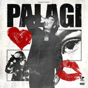Shanti Dope的专辑Palagi