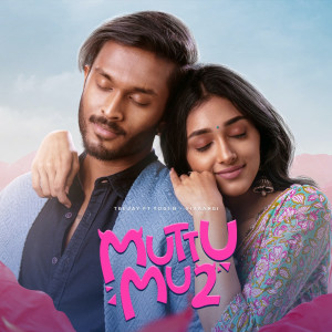 Listen to Muttu Mu2 song with lyrics from TeeJay