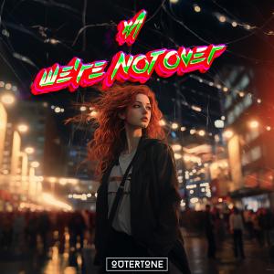 收听X/L的We're Not Over歌词歌曲