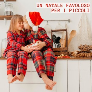 Various  Artists的专辑Un Natale Favoloso Per I Piccoli