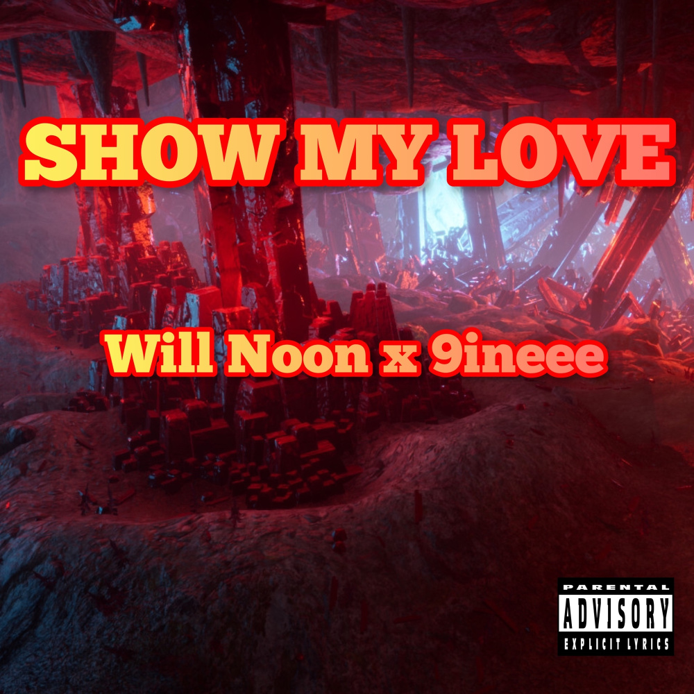 Show My Love (Explicit)