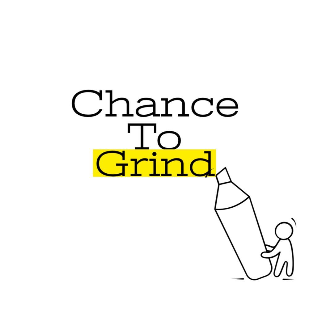 Chance To Grind (Explicit)