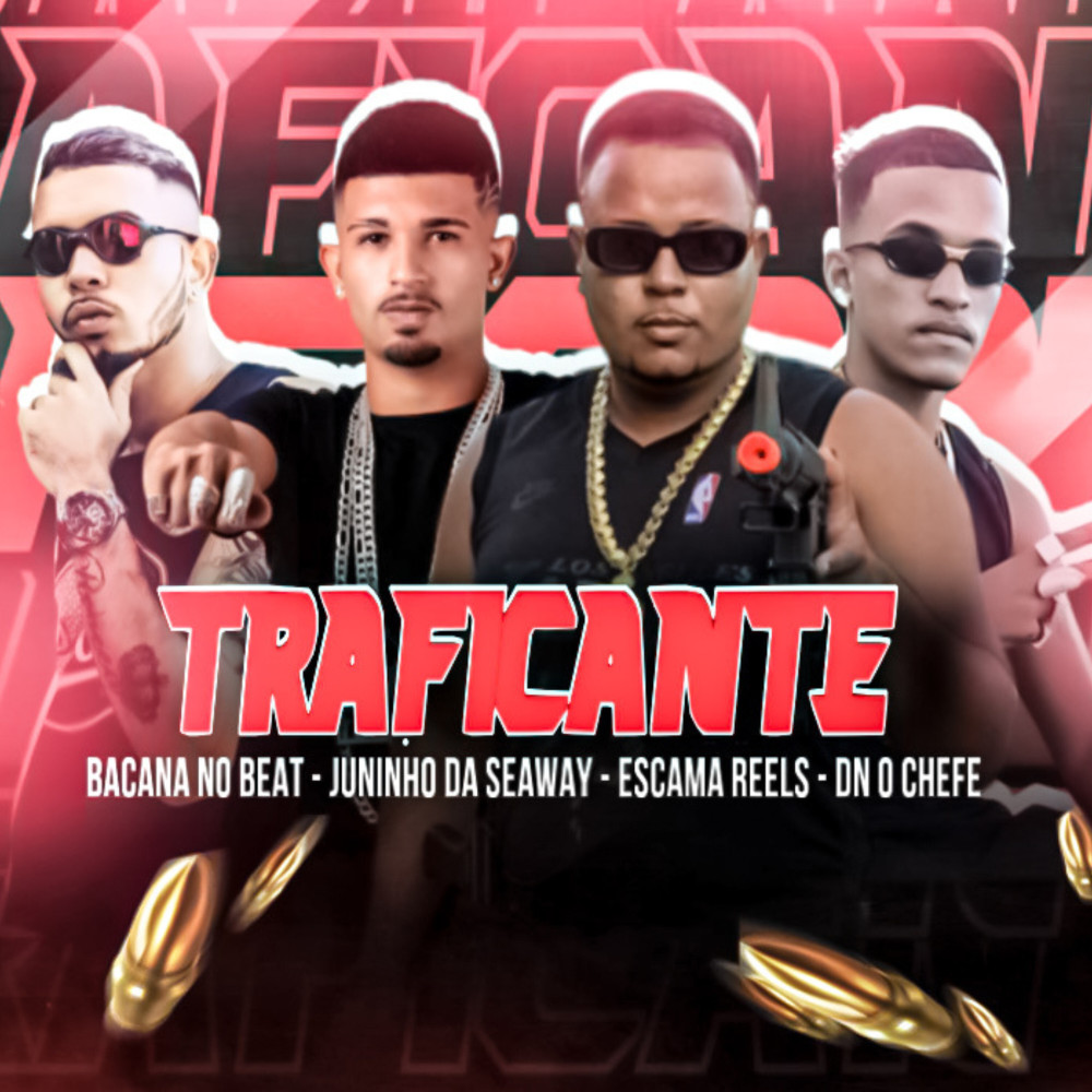 Traficante (feat. Juninho da Seaway) (Explicit)
