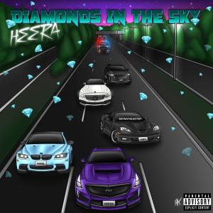Heera的專輯Diamonds In The Sky (Explicit)