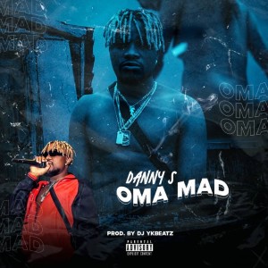 Dengarkan Oma Mad (Explicit) lagu dari Danny S dengan lirik