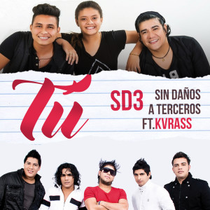 ดาวน์โหลดและฟังเพลง Tú พร้อมเนื้อเพลงจาก Sin Daños A Terceros SD3
