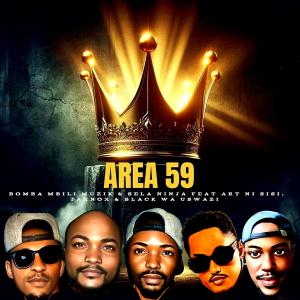 Listen to Area 59 (feat. Art Ni Sisi, Jaxnox & Black Wa Uswazi) song with lyrics from Sela Ninja