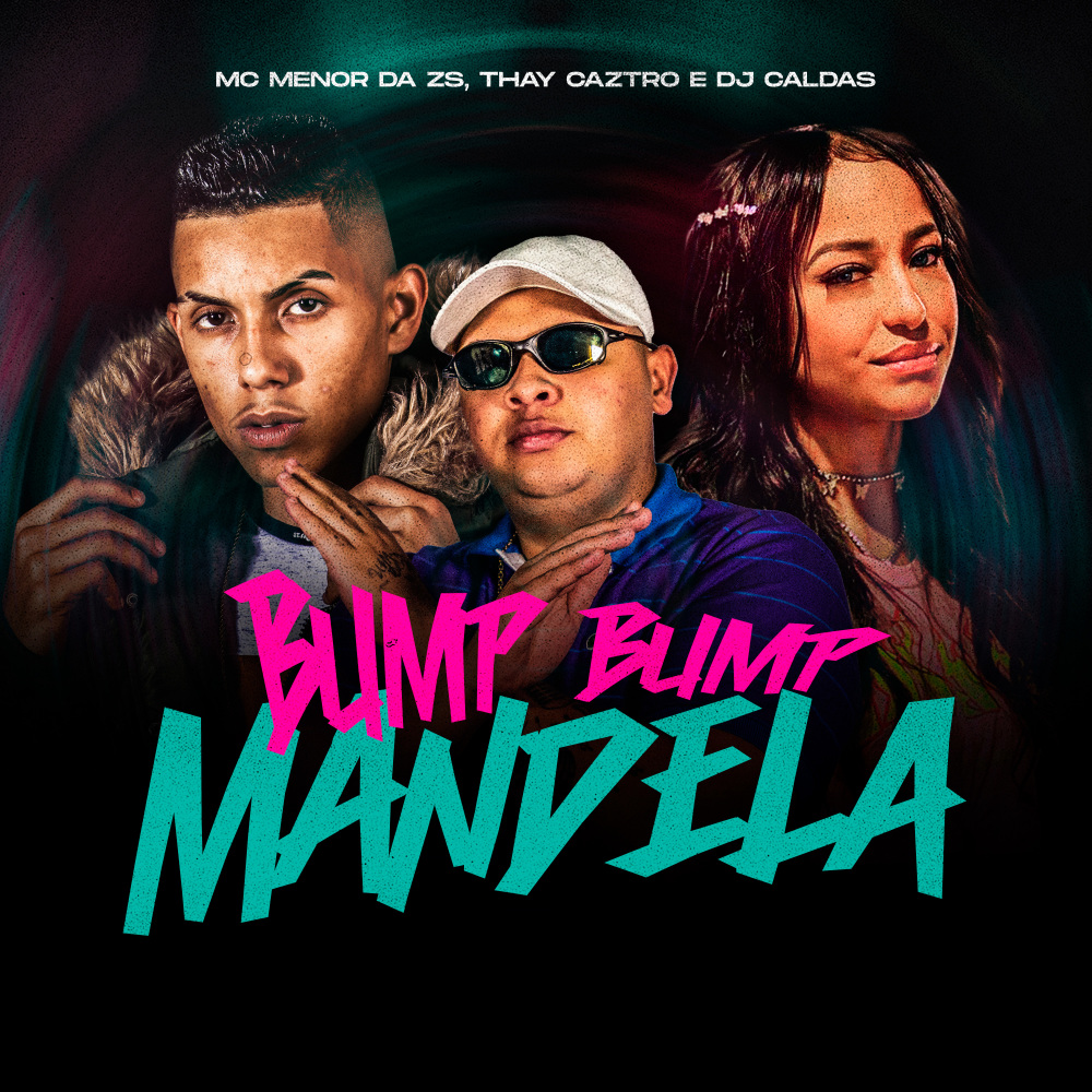 Bump Bump Mandela (Explicit)