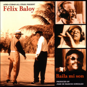 Afro-Cuban All Stars的專輯Baila Mi Son