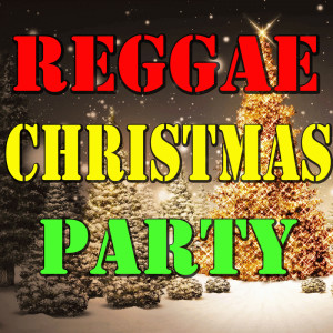 อัลบัม Reggae Christmas Party ศิลปิน The Reggae All Stars
