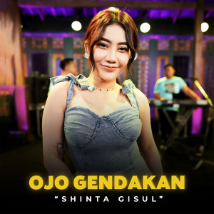 Album Ojo Gendakan oleh Shinta Gisul