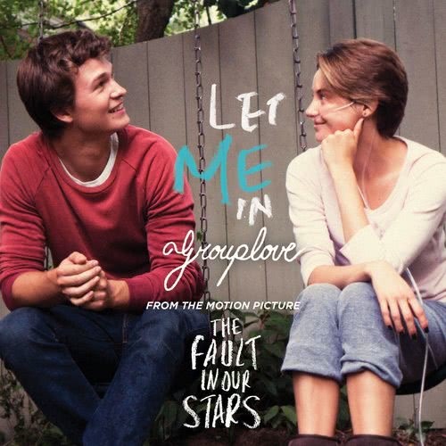 Let Me In (Soundtrack Version) (From The Fault in Our Stars Soundtrack)