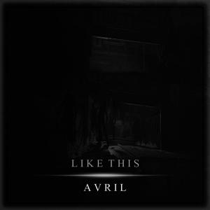 收聽Avril的Like This歌詞歌曲