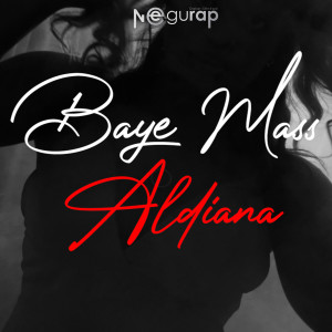 Listen to Aldiana song with lyrics from Baye Mass