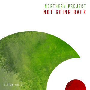 Northern Project的專輯Not Going Back