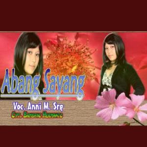 Album Abang Sayang from Anni M Siregar